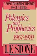 Polemics and Prophecies, 1967-1970