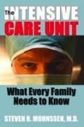 The Intensive Care Unit: What Every Family Needs to Know
