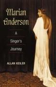 Marian Anderson: A Singer's Journey
