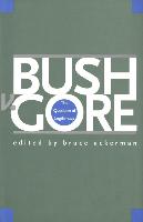 Bush V. Gore: The Question of Legitimacy