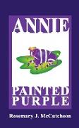 Annie Painted Purple