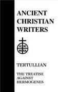 Tertullian: The Treatise Against Hermogenes