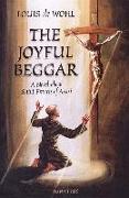 Joyful Beggar: A Novel of St. Francis of Assisi