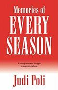 Memories of Every Season: A Young Woman's Struggle to Overcome Abuse