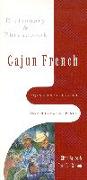 Cajun French-English, English-Cajun French Dictionary & Phrasebook