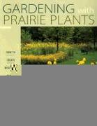 Gardening with Prairie Plants