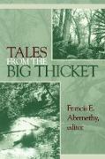 Tales from the Big Thicket