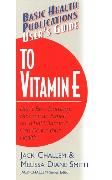 User's Guide to Vitamin E