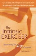 The Intrinsic Exerciser