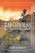 Earth Walks for Body and Spirit
