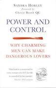 Power and Control: Why Charming Men Can Make Dangerous Lovers