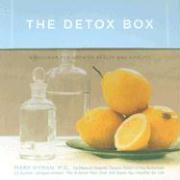 The Detox Box: A Program for Greater Health and Vitality [With Cards and Study Guide]