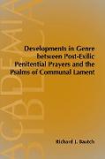 Developments in Genre Between Post-Exilic Penitential Prayers and the Psalms of Communal Lament