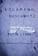 Escaping Auschwitz
