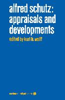 Alfred Schutz: Appraisals and Developments