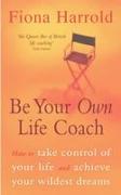 Be Your Own Life Coach