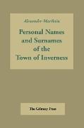 Inverness Names: Personal Names and Surnames of the Town of Inverness