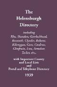 Helensburgh Directory, Including Rhu, Shandon, Garelochhead, Rosneath, Clynder, Rahane, Kilcreggan, Cove, Cardross, Glenfruin, Luss, Arrochar, Tarbet