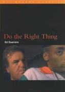 Do the Right Thing