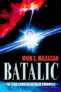 Batalic: The Star-Crossed Voyager Chronicle