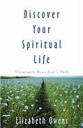 Discover Your Spiritual Life: Illuminate Your Soul's Path