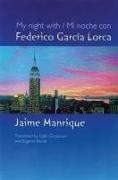 My Night with Federico Garcia Lorca