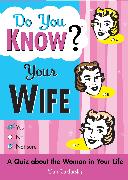 Do You Know Your Wife?