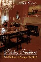 Holiday Traditions: A Southern Heritage Cookbook