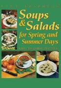 Soups and Salads for Spring and Summer Days