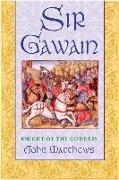 Sir Gawain: Knight of the Goddess