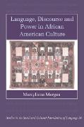 Language, Discourse and Power in African American Culture