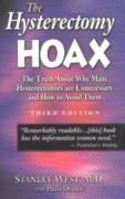 The Hysterectomy Hoax