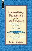 Expository Preaching with Word Pictures: With Illustrations from the Sermons of Thomas Watson