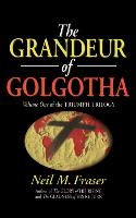 Grandeur of Golgotha