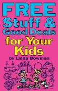 Free Stuff & Good Deals for Your Kids