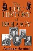 The Epic History Of Biology