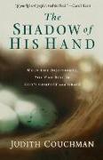 The Shadow of His Hand
