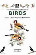 Wildlife Trusts Guide to Birds