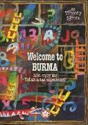 Welcome to Burma and Enjoy the Totalitarian Exp