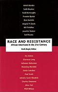 Race and Resistance: African Americans in the Twenty-First Century