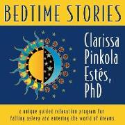Bedtime Stories: A Unique Guided Relaxation Program for Falling Asleep and Entering the World of Dreams