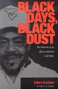 Black Days, Black Dust