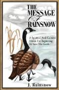 The Message of Rainsnow