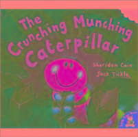 The Crunching, Munching Caterpillar