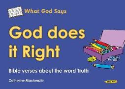 What God Says: God Does It Right