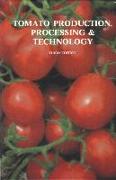 Tomato Production, Processing & Technology