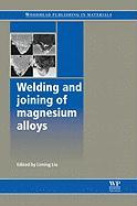 Welding and Joining of Magnesium Alloys