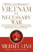 Vietnam the Necessary War