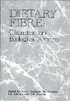 Dietary Fibre: Chemical and Biological Aspects