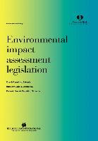 Environmental Impact Assessment Legislation:Czech Republic, Estonia, Hungary, Latvia, Lithuania, Poland, Slovak Republic, Slovenia